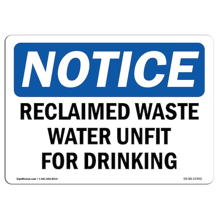 Signmission Sign, 10" H, Plastic, Reclaimed Waste Water Unfit For Drinking Sign, Landscape, 1014-L-17992 OS-NS-P-1014-L-17992